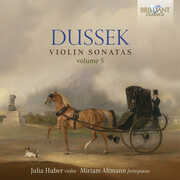 Dussek: Violin Sonatas, Vol. 5 , Miriam Altmann