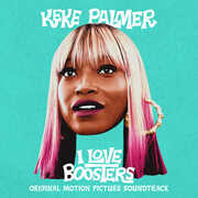 I Love Boosters (Original Soundtrack) , Keke Palmer