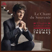 Le Chant Du Souvenir , Gaspard Thomas