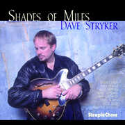 Shades of Miles , Dave Stryker