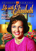 Life With Elizabeth: Volume 2 , Betty White