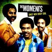 Sweet New Jersey Soul , The Moments