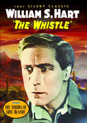The Whistle , William S. Hart