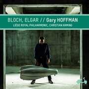 Bloch & Elgar: Cello Works , Gary Hoffman