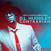 Contrarian , D.L. Hughley