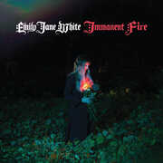 Immanent Fire , Emily Jane White