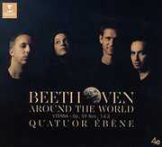 Beethoven Quartet Op. 59 No. 1, Op. 59 No 2 , Quatuor Ebene