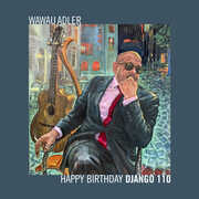 Happy Birthday Django 110 , Wawau Adler