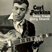 Cane Creek Glory Church , Carl Perkins
