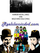 Horror Hotel /  Bold King Cole 