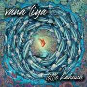 Little Kahuna , Vana Liya