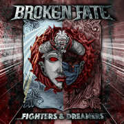 Fighters & Dreamers , Broken Fate