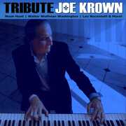 Tribute , Joe Krown