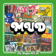 Singles 1973-1980 [Import] , Mud