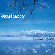 Sumday: Twunny , Grandaddy