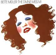 The Divine Miss M , Bette Midler