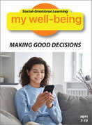 Social-Emotional Learning - My Well-Being: Making Good Decisions 