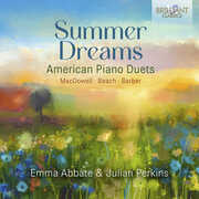 MacDowell, Beach & Barber: Summer Dreams - American Piano Duets , Emma Abbate