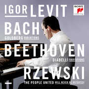 Bach Beethoven Rzewski , Igor Levit