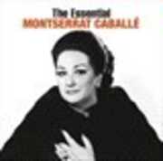 Essential Montserrat Caballe , Montserrat Caballe