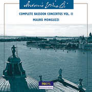 Complete Bassoon Concertos Vol. 2 , Mauro Monguzzi