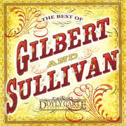 Best of Gilbert & Sullivan , D'Oyly Carte Opera Company