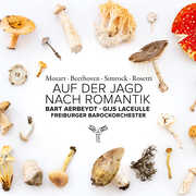 Auf Der Jagd Nach Romantik , Freiburger Barockorchester