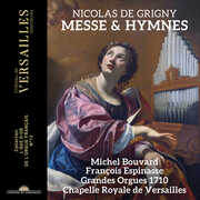 Grigny: Messe & Hymnes , Nicolas de Grigny