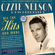 All The Hits And More 1930-41 , Ozzie Nelson & His Orchestra