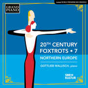 20th Century Foxtrots, Vol. 7 - Northern Europe , Gottlieb Wallisch