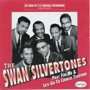 Pray For Me & Let'S Go To Church Together , The Swan Silvertones