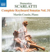 Scarlatti: Complete Keyboard Sonatas, Vol. 31 , Martin Cousin