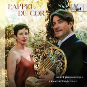 L’appel du Cor - Works for Horn and Piano , Herve Joulain