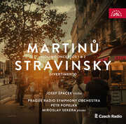 Bohuslav Martinu: Violin Concertos; Stravinsky: Divertimento , Josef Spacek