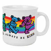 Grateful Dead - Always Be Kind - 11 oz Mug