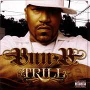 Trill , Bun B