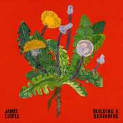 Building A Beginning , Jamie Lidell