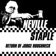 Return Of Judge Roughneck , Neville Staple