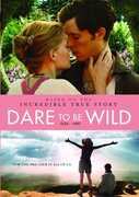 Dare To Be Wild , Emma Greenwell