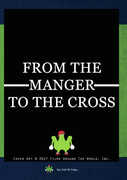 From The Manger To The Cross , J.P. McGowan