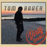 Dirty Snakes , Tom Baker