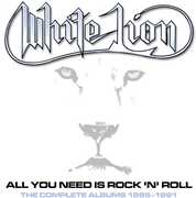 All You Need Is Rock N Roll: Complete Albums 1985-1991 [Import] , White Lion
