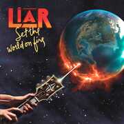 Set The World On Fire , Liar