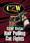 CZW: Girlz: Hair Pulling Cat Fights 