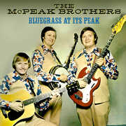 Bluegrass At Its Peak , The McPeak Brothers