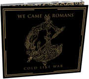 Cold Like War , We Came as Romans