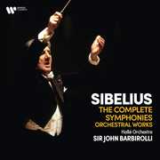 Sibelius: Complete Symphonies - Symphonic Poems , Sir John Barbirolli