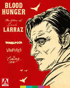Blood Hunger: The Films of Jose Larraz 