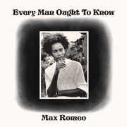 Every Man Ought To Know , Max Romeo