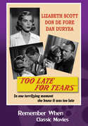 Too Late For Tears 